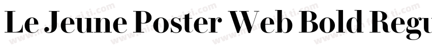 Le Jeune Poster Web Bold Regular字体转换